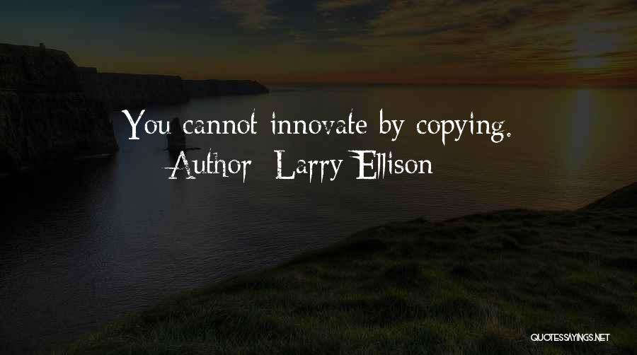 Larry Ellison Quotes 278110