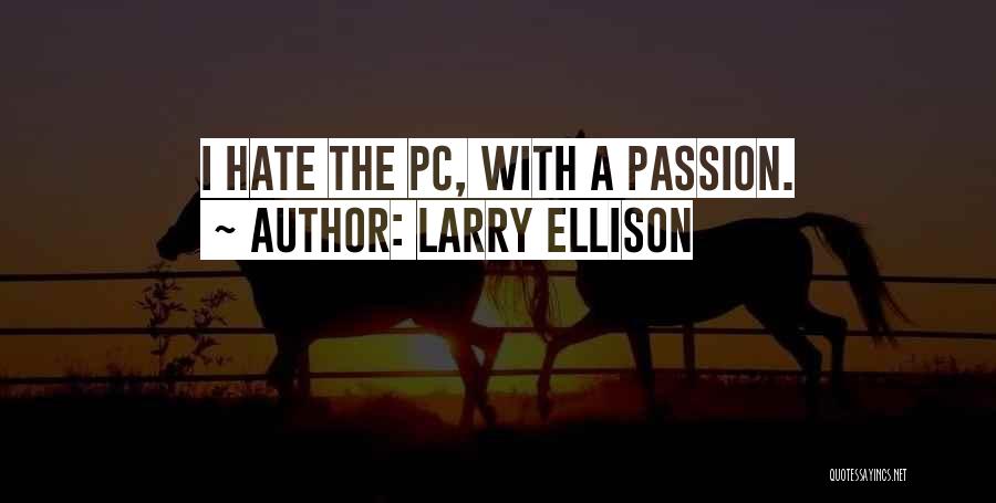 Larry Ellison Quotes 322180