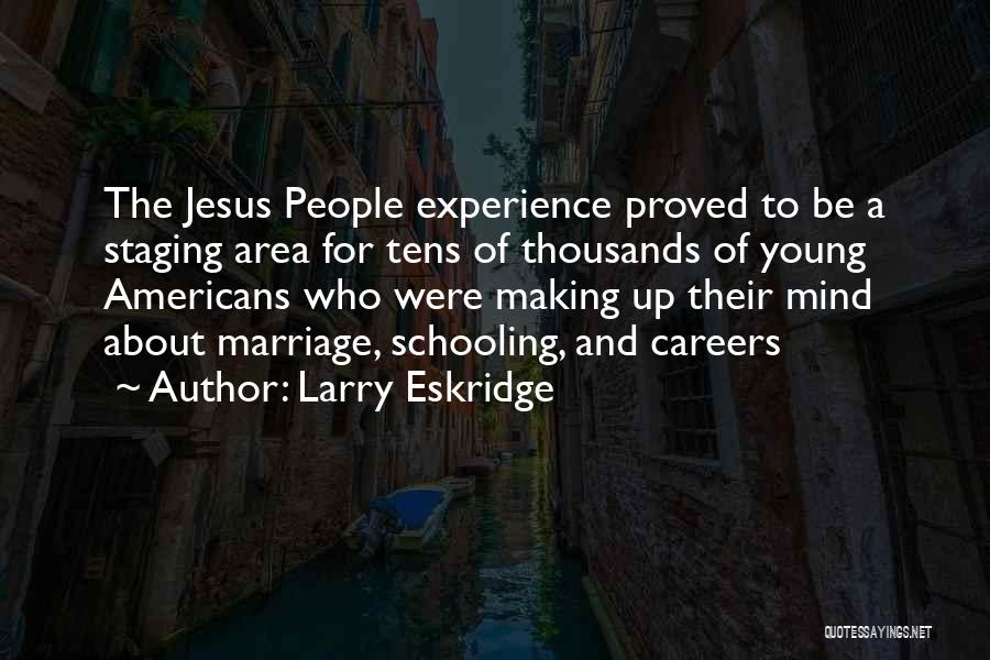 Larry Eskridge Quotes 930536