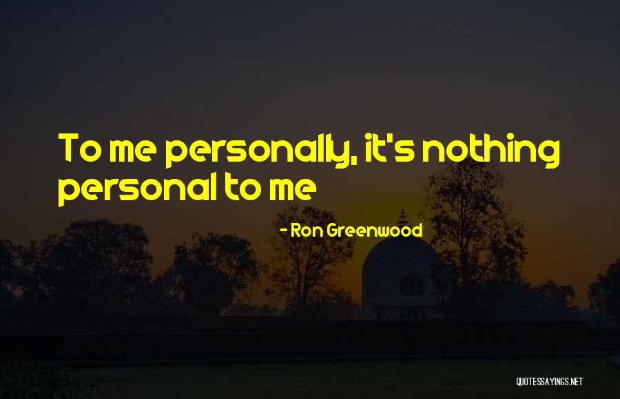 Larry Fanfiction Quotes By Ron Greenwood