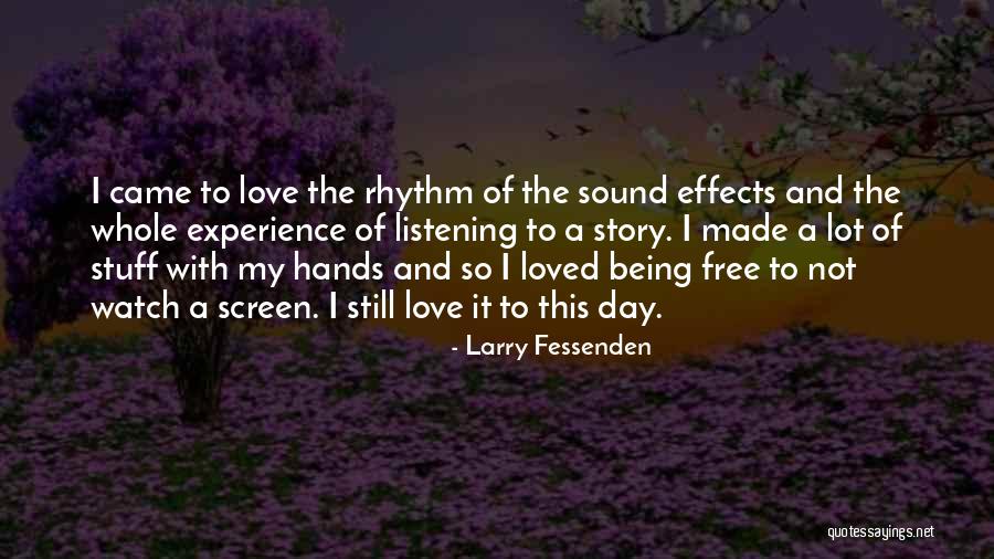 Larry Fessenden Quotes 2224463 Larry Fessenden Quotes 2224463