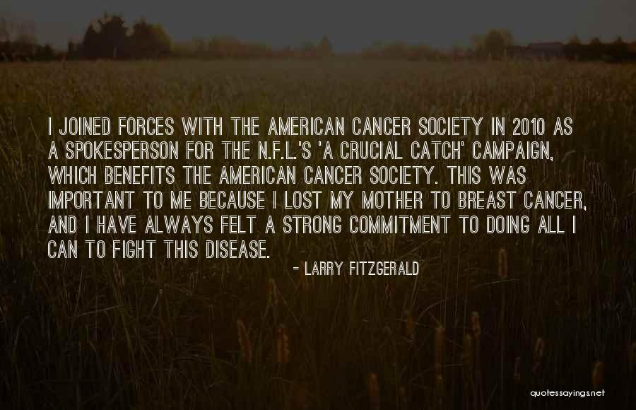 Larry Fitzgerald Quotes 1089367 Larry Fitzgerald Quotes 1089367
