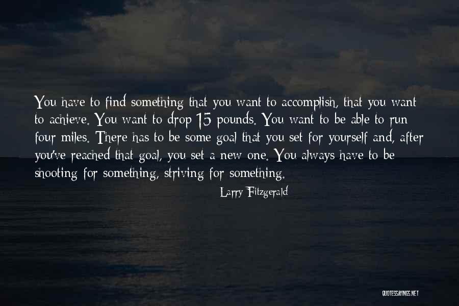 Larry Fitzgerald Quotes 1156893 Larry Fitzgerald Quotes 1156893