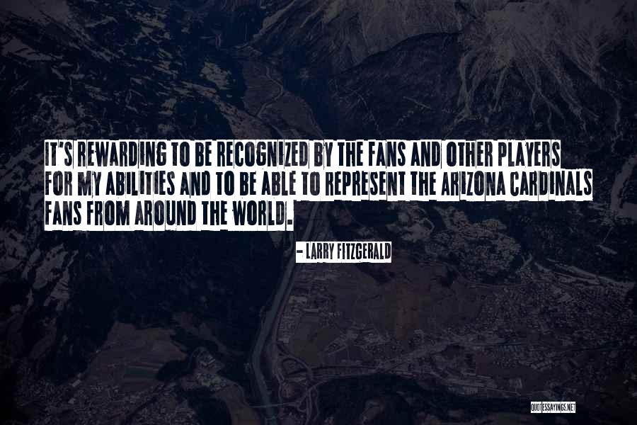 Larry Fitzgerald Quotes 1385739 Larry Fitzgerald Quotes 1385739