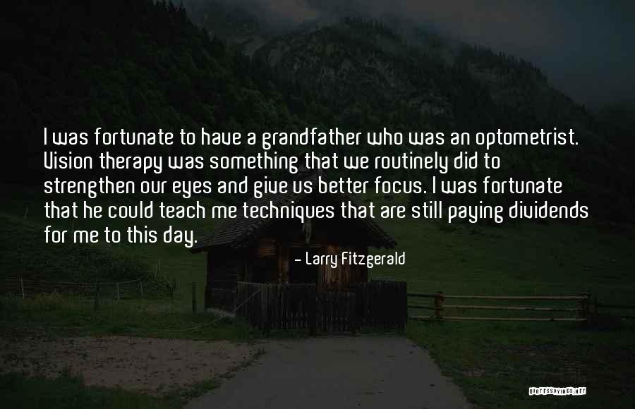 Larry Fitzgerald Quotes 1538061 Larry Fitzgerald Quotes 1538061