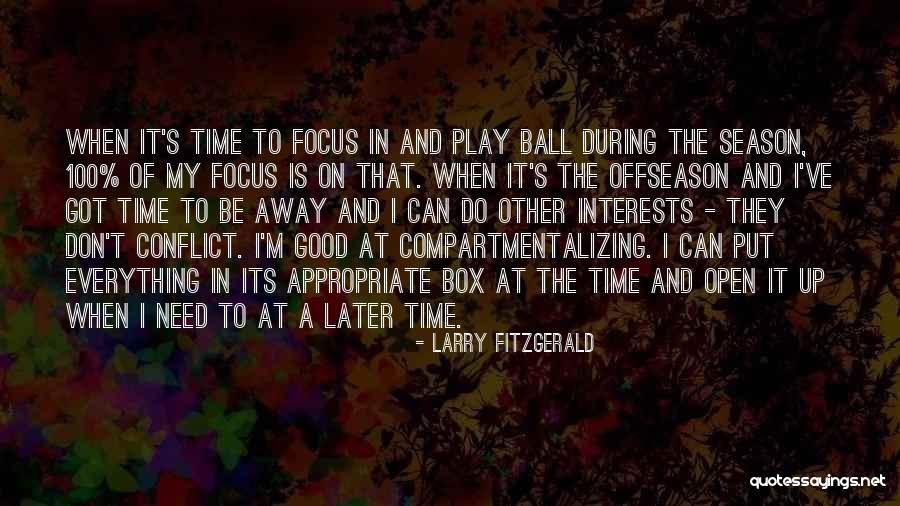 Larry Fitzgerald Quotes 1858143