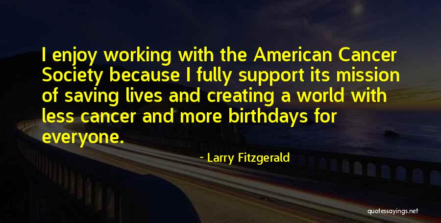 Larry Fitzgerald Quotes 286366 Larry Fitzgerald Quotes 286366