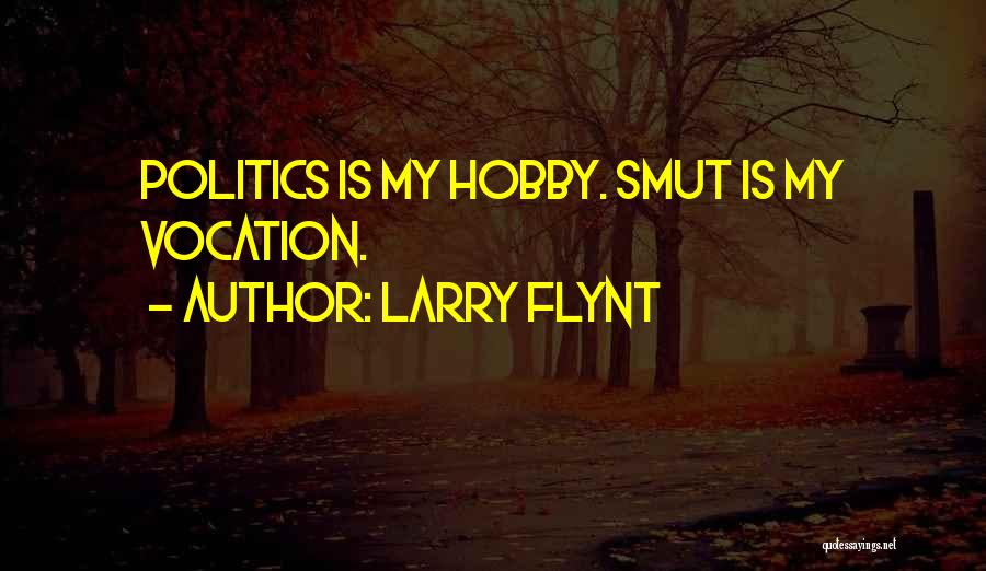 Larry Flynt Quotes 2086411