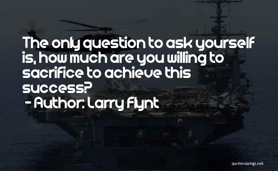 Larry Flynt Quotes 544130