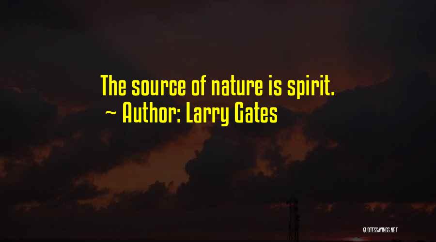 Larry Gates Quotes 1821206