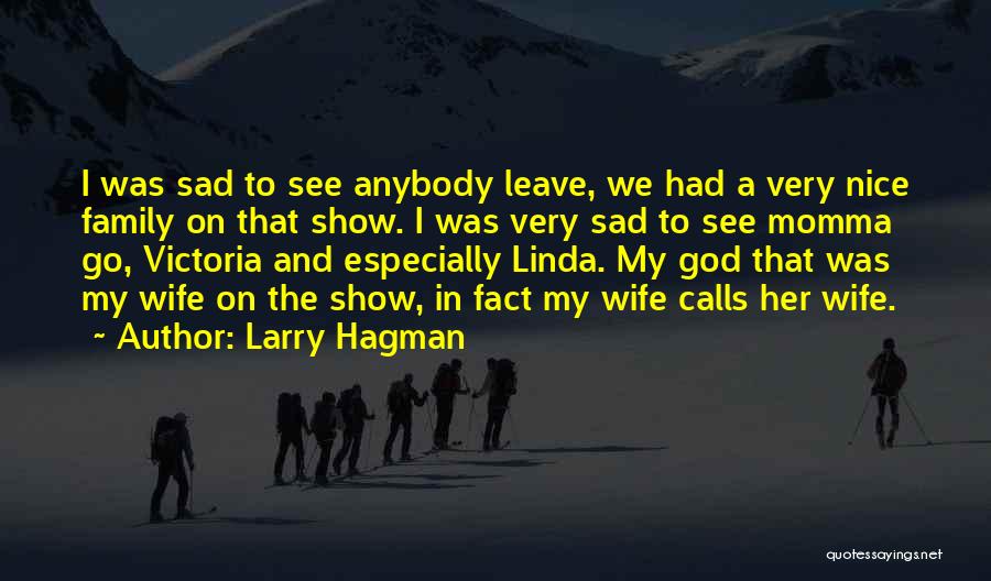 Larry Hagman Quotes 1172004