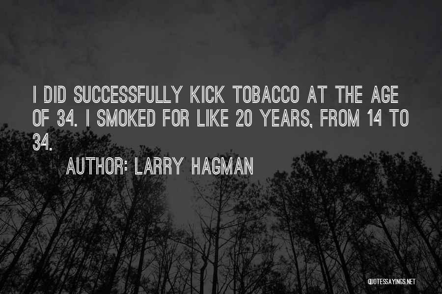 Larry Hagman Quotes 1380927