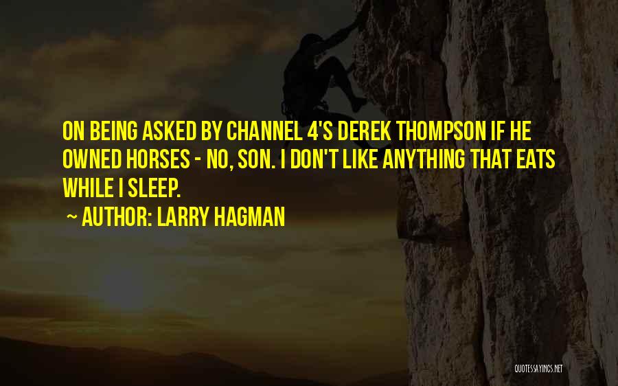 Larry Hagman Quotes 313818