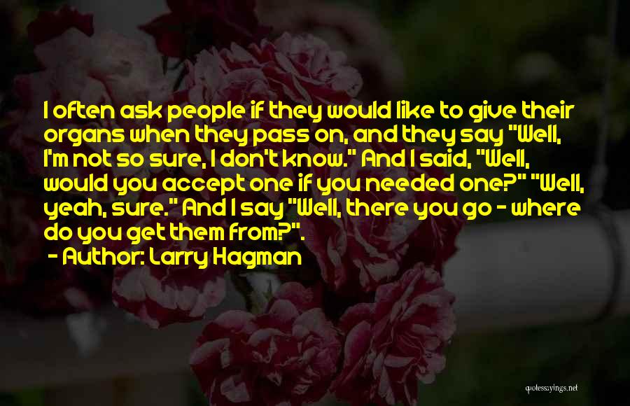 Larry Hagman Quotes 352868