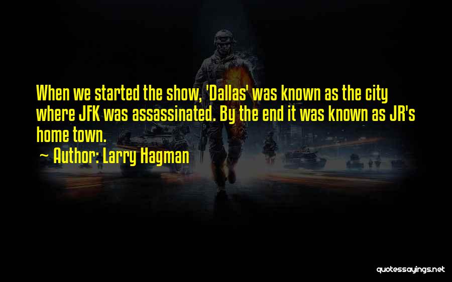 Larry Hagman Quotes 530406