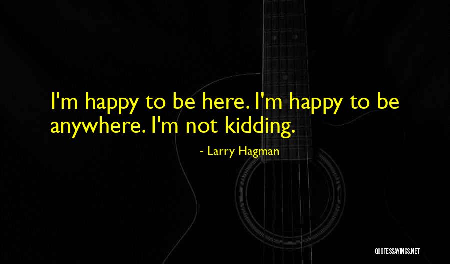 Larry Hagman Quotes 532030