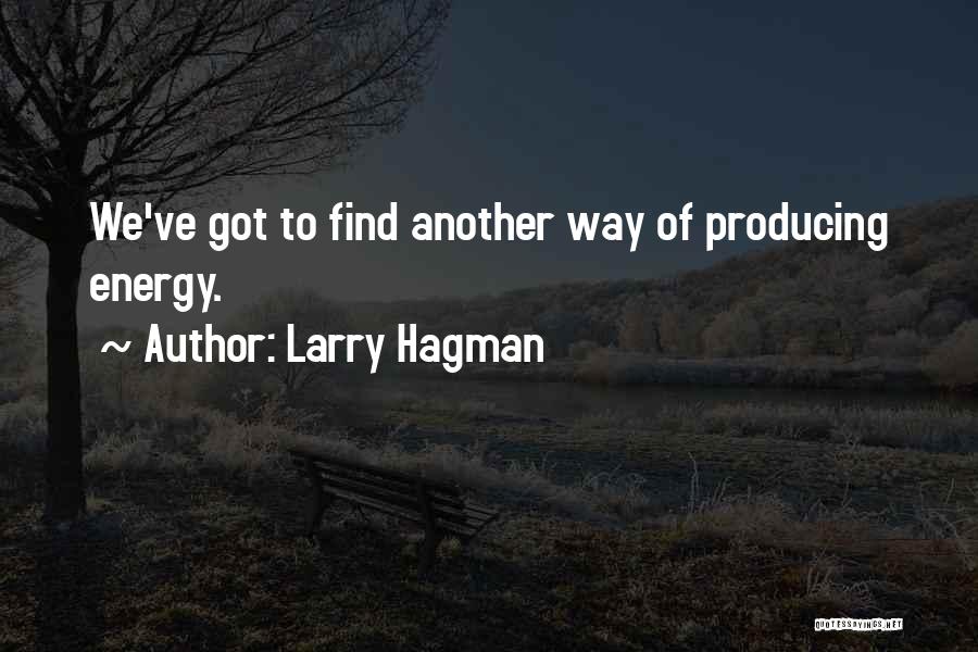 Larry Hagman Quotes 599343