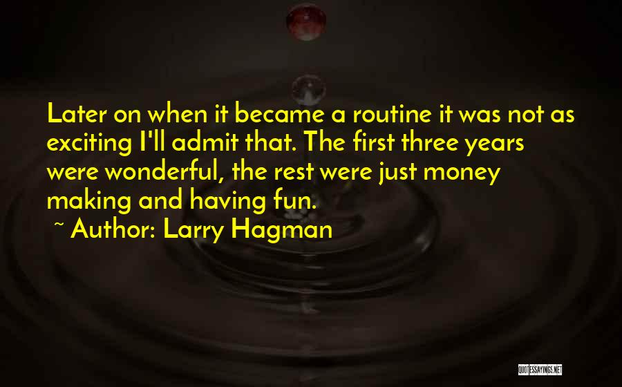 Larry Hagman Quotes 652198 Larry Hagman Quotes 652198