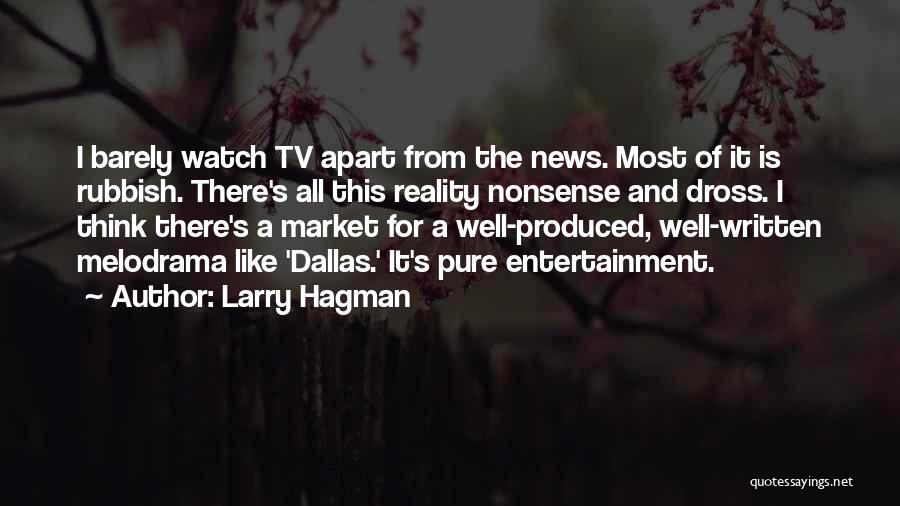 Larry Hagman Quotes 667365