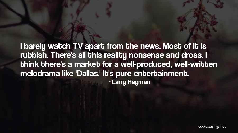 Larry Hagman Quotes 667365