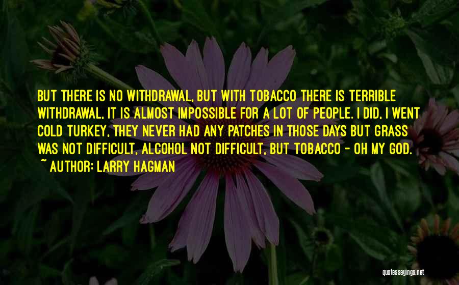 Larry Hagman Quotes 745220
