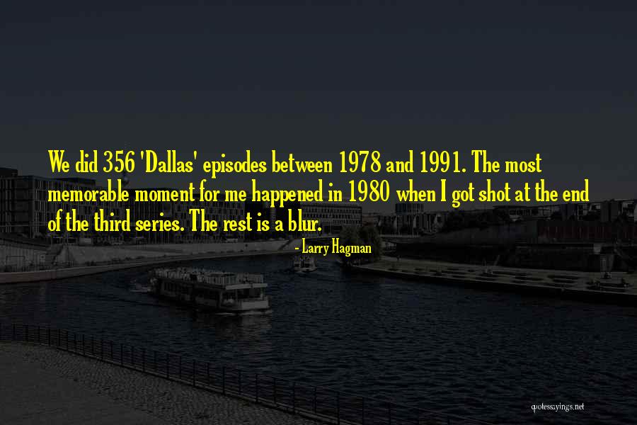 Larry Hagman Quotes 866958