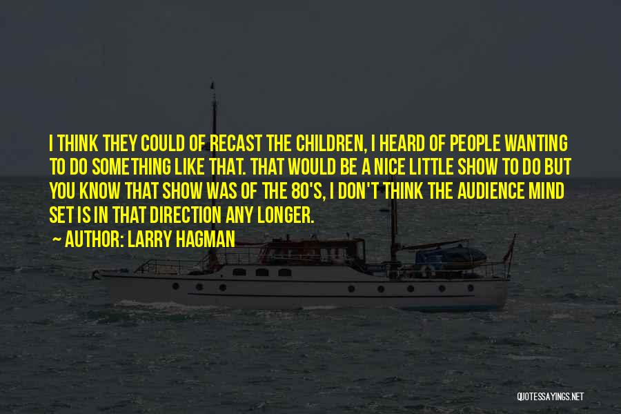 Larry Hagman Quotes 979026