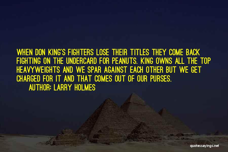 Larry Holmes Quotes 157964