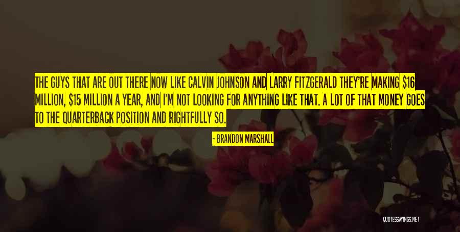Larry Johnson Quotes By Brandon Marshall Larry Johnson Quotes By Brandon Marshall