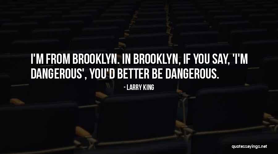 Larry King Quotes 119361 Larry King Quotes 119361