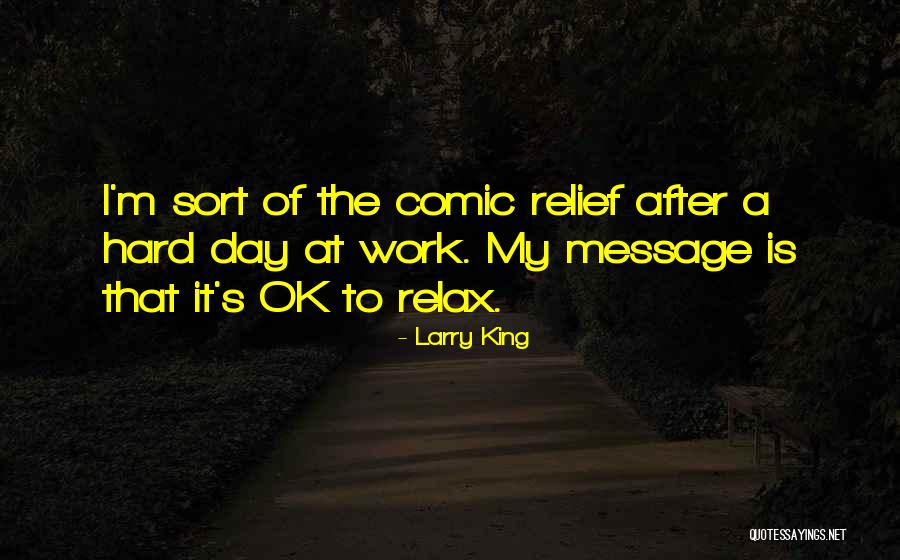 Larry King Quotes 1291632