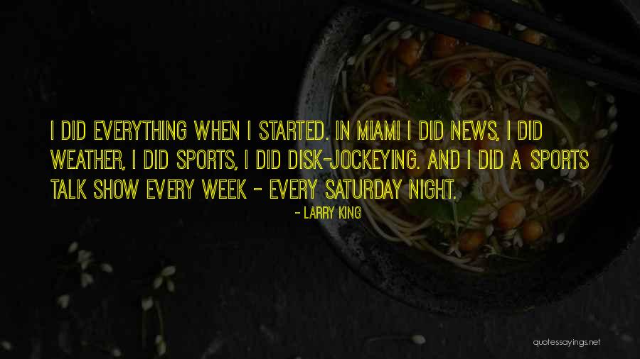 Larry King Quotes 1876000 Larry King Quotes 1876000