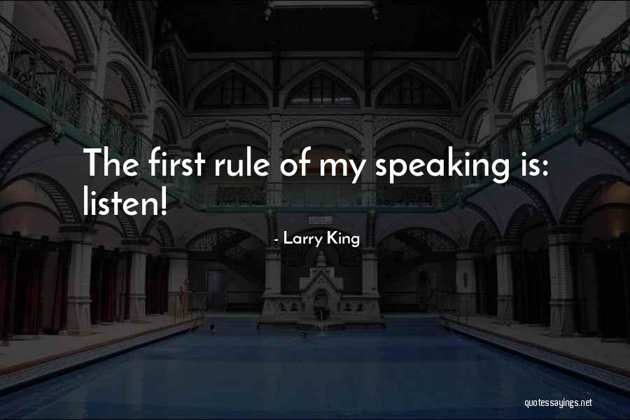 Larry King Quotes 1924461