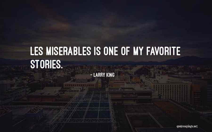 Larry King Quotes 227443 Larry King Quotes 227443