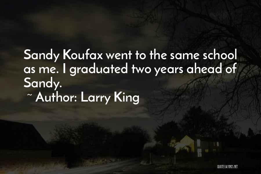 Larry King Quotes 283985