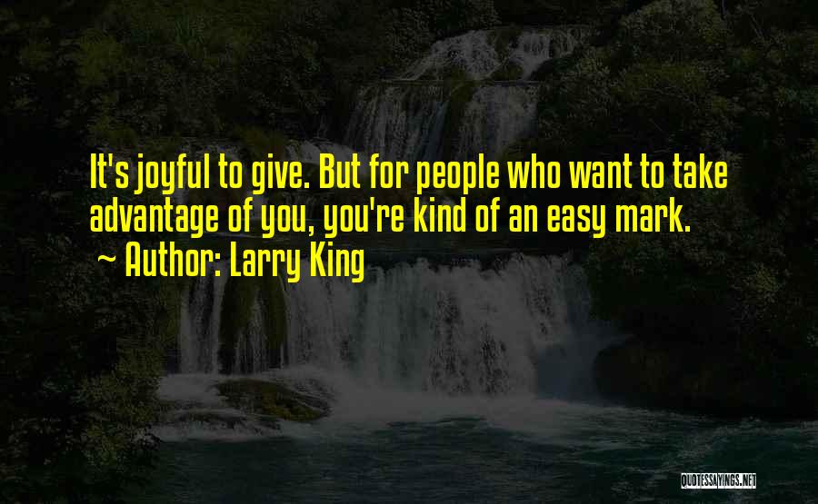 Larry King Quotes 814610