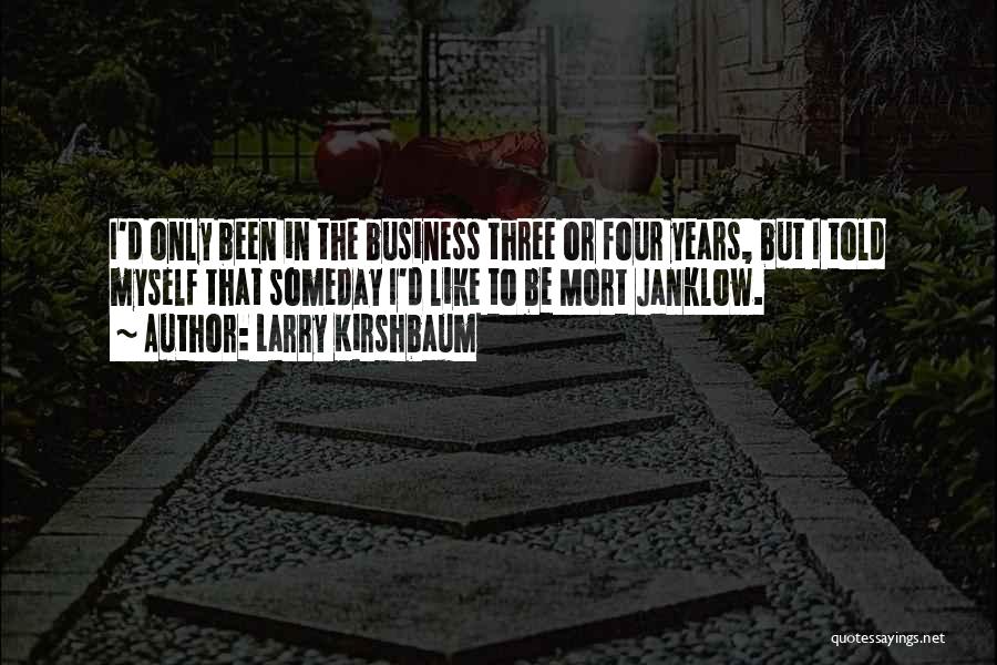 Larry Kirshbaum Quotes 1507972