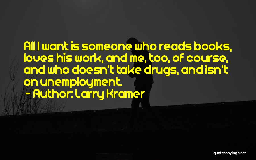 Larry Kramer Quotes 1551035