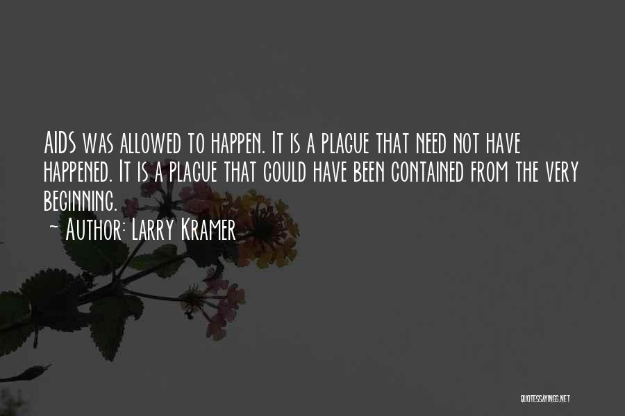 Larry Kramer Quotes 1791510