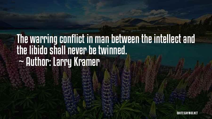 Larry Kramer Quotes 406544