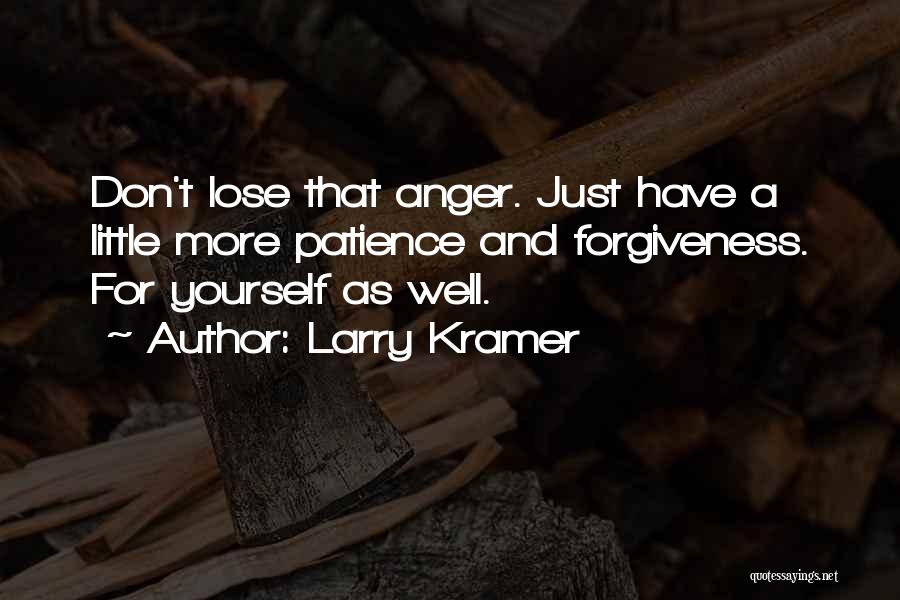 Larry Kramer Quotes 588946
