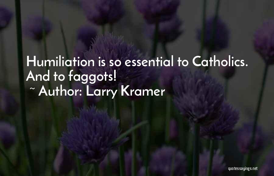 Larry Kramer Quotes 727374