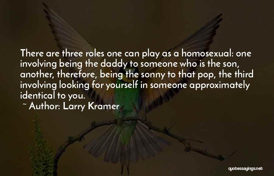 Larry Kramer Quotes 763970