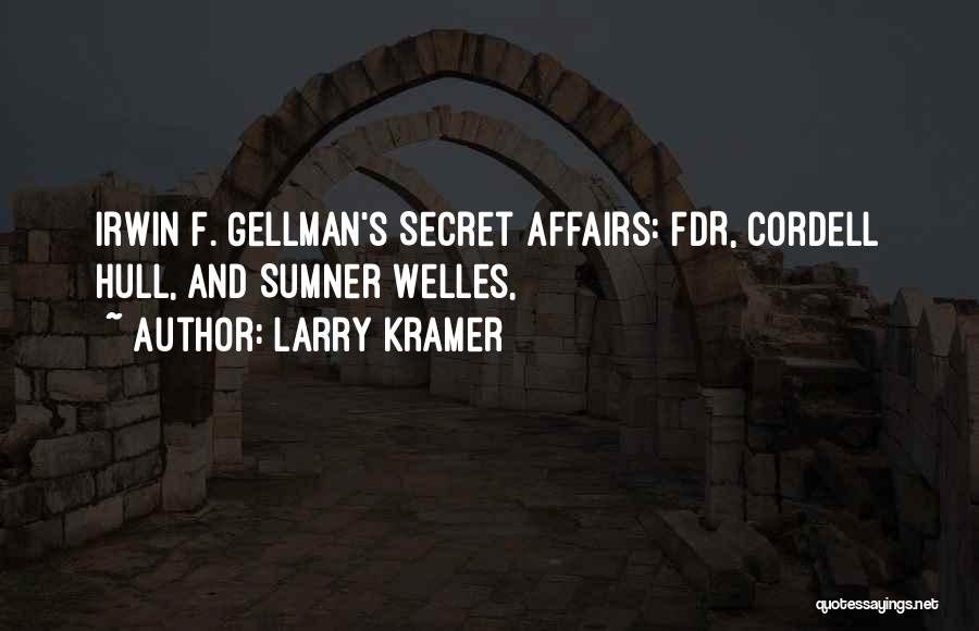 Larry Kramer Quotes 845122