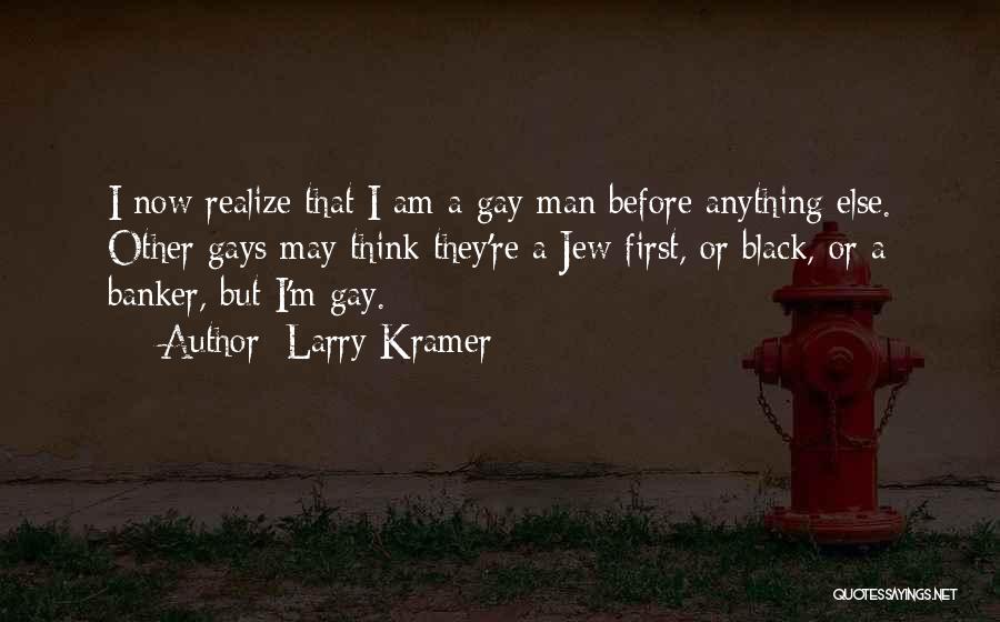 Larry Kramer Quotes 918432