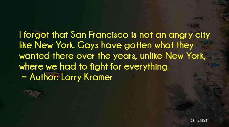 Larry Kramer Quotes 945295