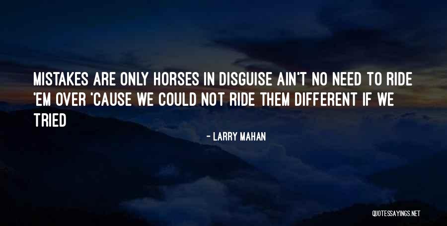 Larry Mahan Quotes 314987