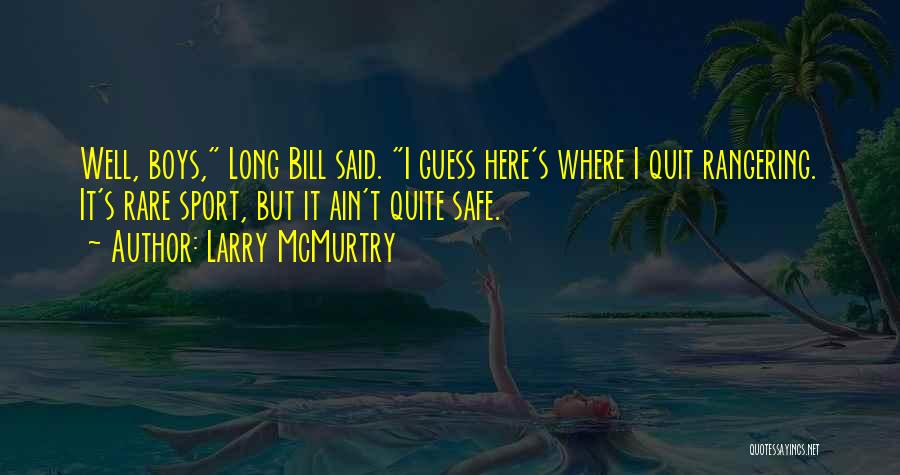 Larry McMurtry Quotes 100927