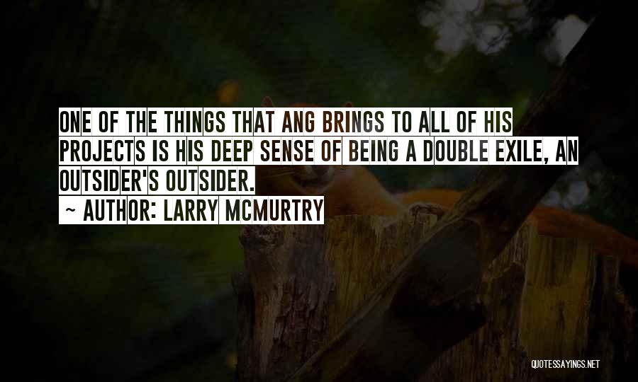 Larry McMurtry Quotes 1744392
