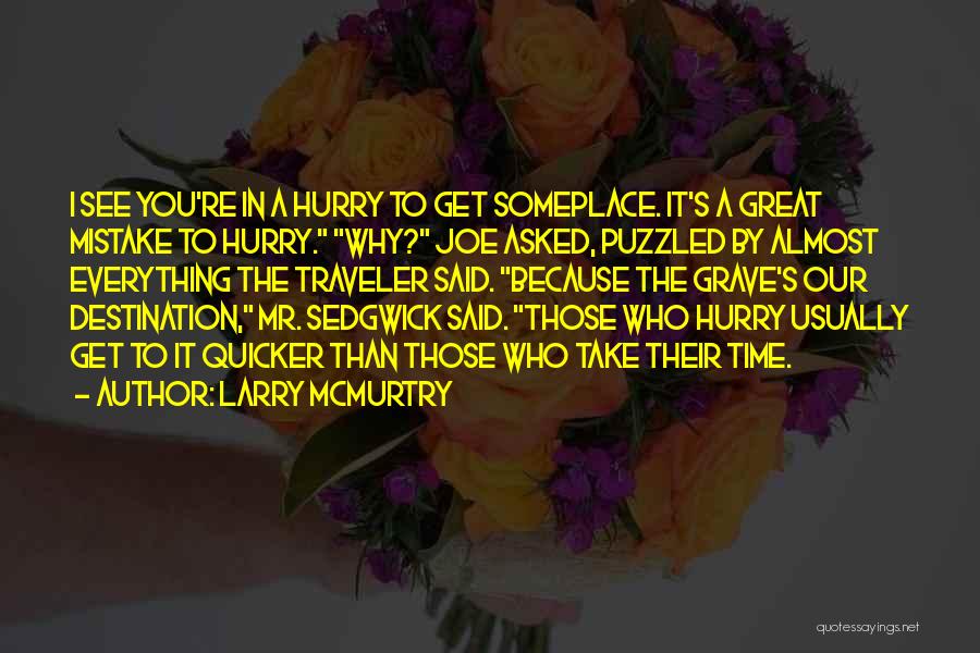 Larry McMurtry Quotes 2032193